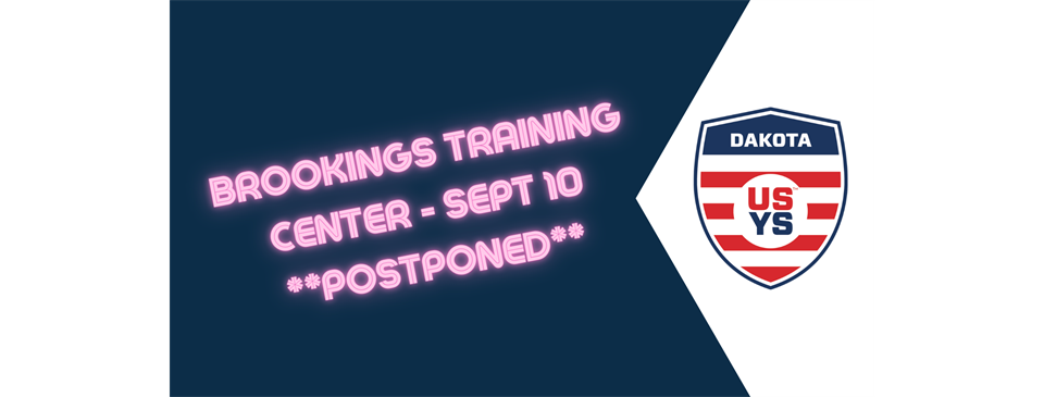 Brookings Training Center - Sept 10 - POSTPONED